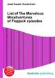 List of The Marvelous Misadventures of Flapjack episodes, Jesse Russell,Ronald Cohn 