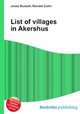 List of villages in Akershus, Jesse Russell,Ronald Cohn 