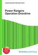 Power Rangers Operation Overdrive, Jesse Russell,Ronald Cohn 