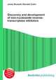 Discovery and development of non-nucleoside reverse-transcriptase inhibitors, Jesse Russell,Ronald Cohn 