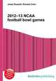 2012–13 NCAA football bowl games, Jesse Russell,Ronald Cohn 