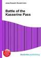 Battle of the Kasserine Pass, Jesse Russell,Ronald Cohn 