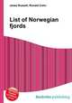 List of Norwegian fjords, Jesse Russell,Ronald Cohn 