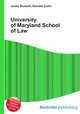 University of Maryland School of Law, Jesse Russell,Ronald Cohn 