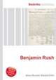 Benjamin Rush, Jesse Russell,Ronald Cohn 