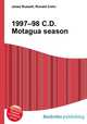 1997–98 C.D. Motagua season, Jesse Russell,Ronald Cohn 