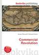 Commercial Revolution, Jesse Russell,Ronald Cohn 