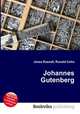 Johannes Gutenberg, Jesse Russell,Ronald Cohn 