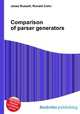 Comparison of parser generators, Jesse Russell,Ronald Cohn 