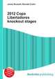 2012 Copa Libertadores knockout stages, Jesse Russell,Ronald Cohn 