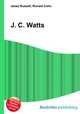 J. C. Watts, Jesse Russell,Ronald Cohn 