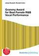 Grammy Award for Best Female R&B Vocal Performance, Jesse Russell,Ronald Cohn 