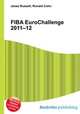 FIBA EuroChallenge 2011–12, Jesse Russell,Ronald Cohn 