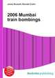 2006 Mumbai train bombings, Jesse Russell,Ronald Cohn 
