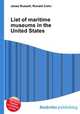 List of maritime museums in the United States, Jesse Russell,Ronald Cohn 