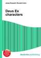 Deus Ex characters, Jesse Russell,Ronald Cohn 