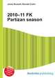 2010–11 FK Partizan season, Jesse Russell,Ronald Cohn 