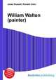 William Walton (painter), Jesse Russell,Ronald Cohn 