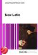 New Latin, Jesse Russell,Ronald Cohn 