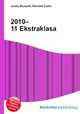 2010–11 Ekstraklasa, Jesse Russell,Ronald Cohn 