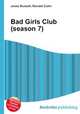 Bad Girls Club (season 7), Jesse Russell,Ronald Cohn 