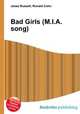 Bad Girls (M.I.A. song), Jesse Russell,Ronald Cohn 