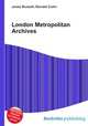 London Metropolitan Archives, Jesse Russell,Ronald Cohn 