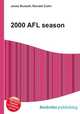 2000 AFL season, Jesse Russell,Ronald Cohn 