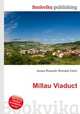 Millau Viaduct, Jesse Russell,Ronald Cohn 