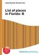 List of places in Florida: B, Jesse Russell,Ronald Cohn 
