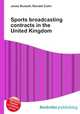 Sports broadcasting contracts in the United Kingdom, Jesse Russell,Ronald Cohn 