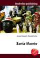 Santa Muerte, Jesse Russell,Ronald Cohn 