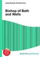 Bishop of Bath and Wells, Jesse Russell,Ronald Cohn 
