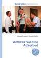 Anthrax Vaccine Adsorbed, Jesse Russell,Ronald Cohn 