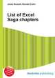 List of Excel Saga chapters, Jesse Russell,Ronald Cohn 