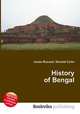 History of Bengal, Jesse Russell,Ronald Cohn 