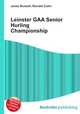 Leinster GAA Senior Hurling Championship, Jesse Russell,Ronald Cohn 
