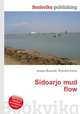Sidoarjo mud flow, Jesse Russell,Ronald Cohn 