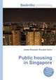 Public housing in Singapore, Jesse Russell,Ronald Cohn 