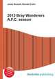 2012 Bray Wanderers A.F.C. season, Jesse Russell,Ronald Cohn 