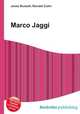 Marco Jaggi, Jesse Russell,Ronald Cohn 