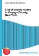 List of county routes in Cayuga County, New York, Jesse Russell,Ronald Cohn 