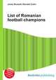 List of Romanian football champions, Jesse Russell,Ronald Cohn 