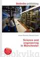 Science and engineering in Manchester, Jesse Russell,Ronald Cohn 