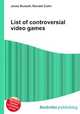 List of controversial video games, Jesse Russell,Ronald Cohn 