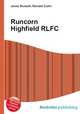 Runcorn Highfield RLFC, Jesse Russell,Ronald Cohn 