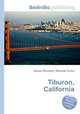 Tiburon, California, Jesse Russell,Ronald Cohn 