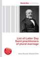 List of Latter Day Saint practitioners of plural marriage, Jesse Russell,Ronald Cohn 