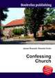 Confessing Church, Jesse Russell,Ronald Cohn 