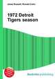1972 Detroit Tigers season, Jesse Russell,Ronald Cohn 